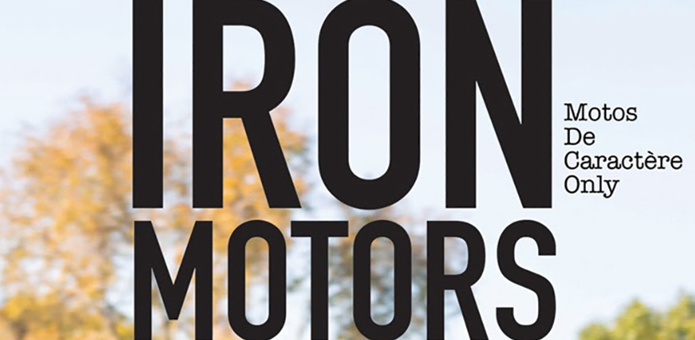 La vidéo Iron Motors 2023